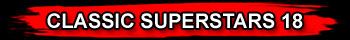 CLASSIC SUPERSTARS 18