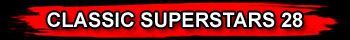 CLASSIC SUPERSTARS 28