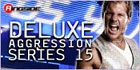 DELUXE AGGRESSION 15