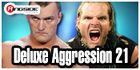 DELUXE AGGRESSION 21