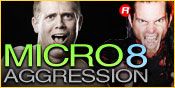 MICRO AGGRESSION 8