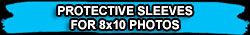 PROTECTIVE SLEEVES FOR 8x10 PHOTOS