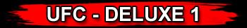 UFC DELUXE 1