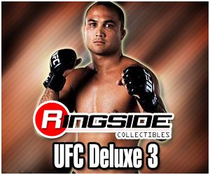 UFC DELUXE 3 http://www.ringsidecollectibles.com/Merchant2/merchant.mv?Screen=CTGY&Store_Code=R&Category_Code=UFCD3