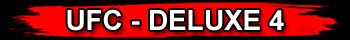 UFC DELUXE 4