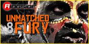 UNMATCHED FURY 8
