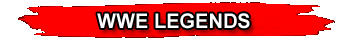 WWE LEGENDS WWE TOY WRESTLING ACTION FIGURES BY MATTEL