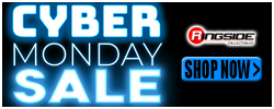 Cyber Monday Sale at RINGSIDE!