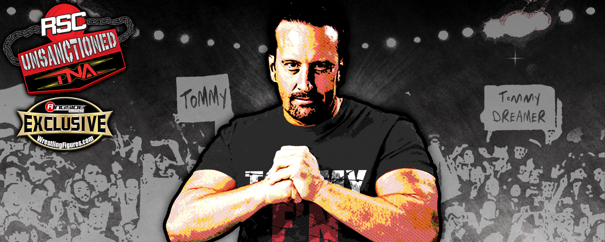 Tommy Dreamer Unsanctioned Exclusives