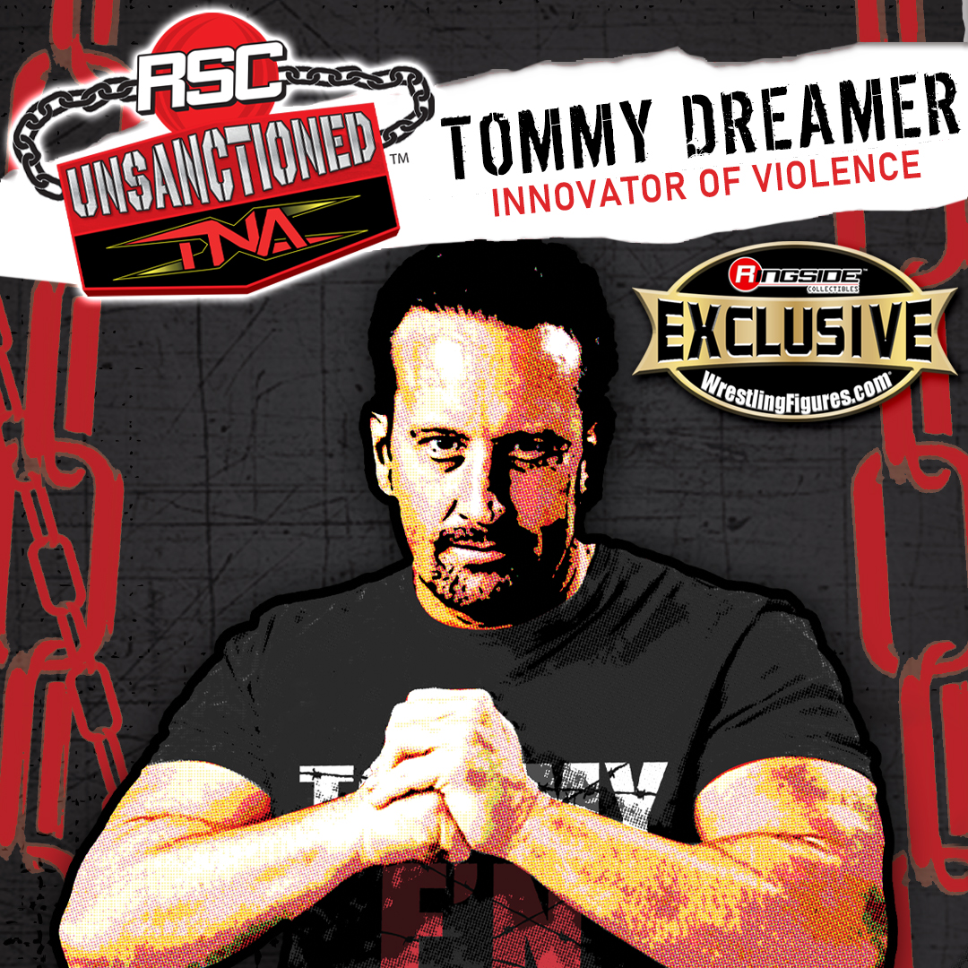 Shop Tommy Dreamer Unsanctioned Exclusives Now