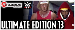 Mattel WWE Ultimate Edition Series 13!